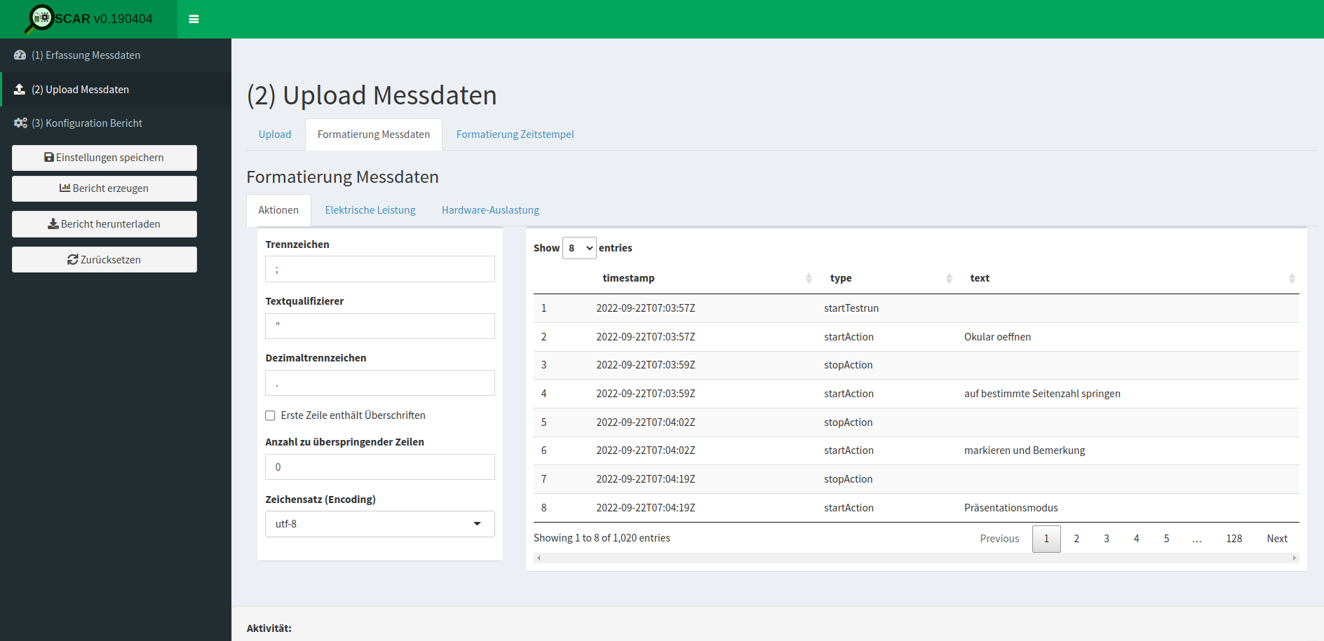 Specifying the format of the measurement data (German: <em>Formatierung Messdaten</em>) for the log file of actions (German: <em>Aktionen</em>).